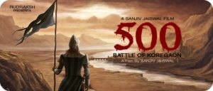 500 Bhima Koregaon Movie