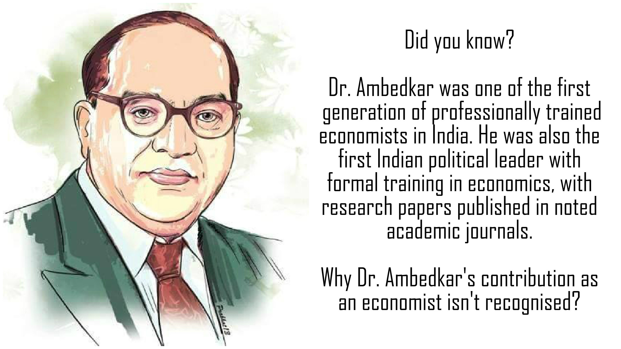 Why Does India Need To Follow Ambedkar Economics?