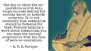 Periyar on Communism and Co-operation