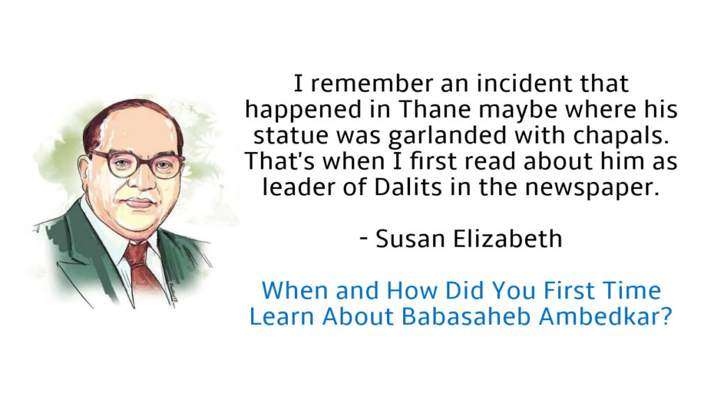 When and How Did You First Time Learn About Babasaheb Ambedkar?