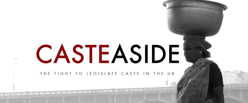 Upcoming Documentary ‘Caste Aside’ – The Fight to Legislate Caste in the UK