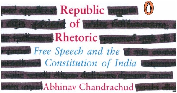 [Book Review] Republic of Rhetoric: Free Speech and the Constitution of India