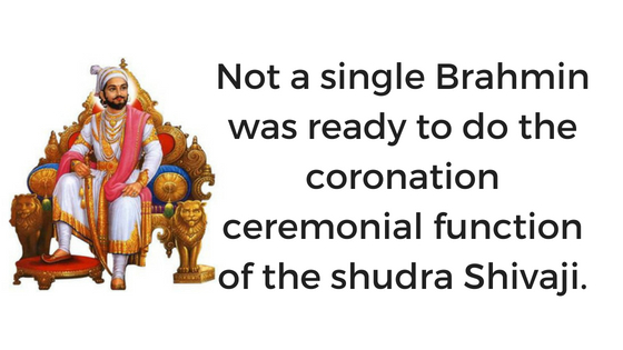 Shivaji Maharaj, Only King in the History Who Had 2 Coronation – Treachery of Brahmins