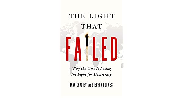 [Book Review] The Light That Failed: Why the West Is Losing the Fight for Democracy (An Ambedkarite Reading)