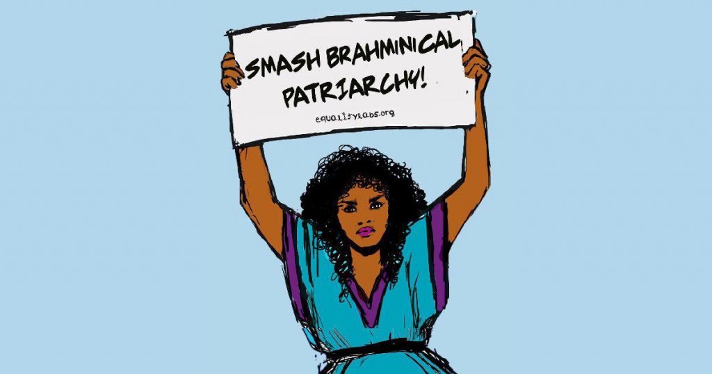 smash brahminical patriarchy