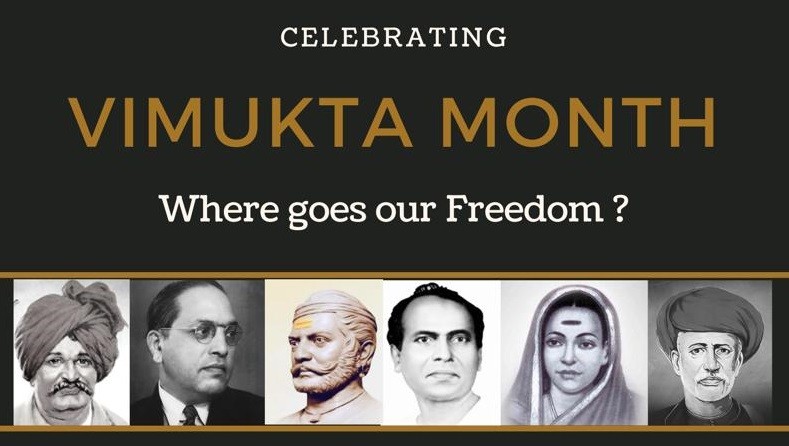 Concept Note: Vimukta Month – Where Goes Our Freedom?