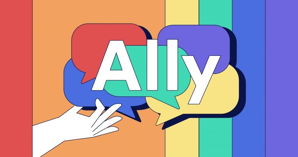 How To Be An Ally? Here Is The Answer